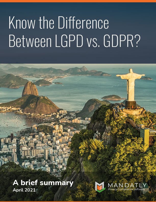 Know the Difference between LGDP vs GDPR - Mandatly Inc.