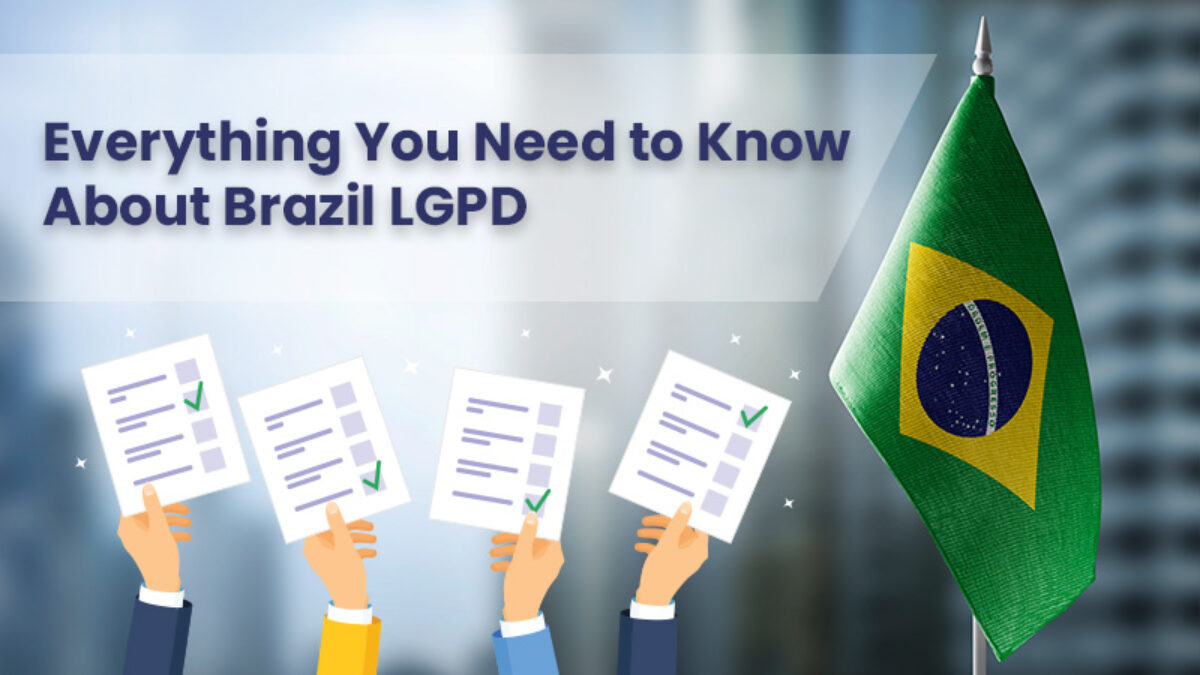 Everything You Need to Know About Brazil LGPD: Penalty For Non-Compliance of LGPD